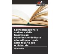 Sponsorizzazione e audience delle trasmissioni radiofoniche dedicate allo sviluppo rurale nella Nigeria sud-occidentale
