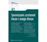 Sponsorizzazioni: accertamenti tributari e strategie difensive