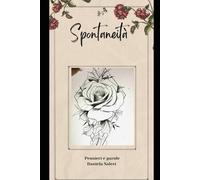 Spontaneità: Pensieri e parole