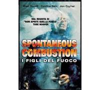 Spontaneous Combustion I Figli Del Fuoco