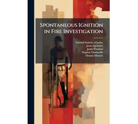 Spontaneous Ignition in Fire Investigation