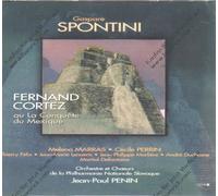 Spontini;Fernand Cortez