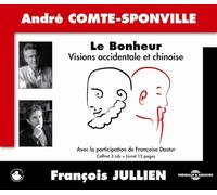 Sponville/Jullien - Le Bonheur-Visions Occidentale Et Chinoise
