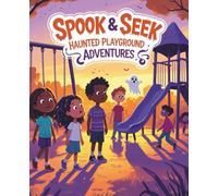 Spook & Seek - Haunted Playground Adventures: Friendly Ghost Composition Book for Kids Who Love Halloween Fun