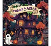 Spookies: Trace and Color: Adult Tracing and Coloring Book | 20 Spooky Cute Designs | No-Bleed Pages | Fun & Relaxing Adult Coloring Book