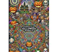 Spooktacular Halloween Mandalas: 50+ Spooky Designs