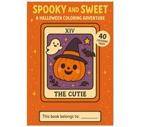 SPOOKY AND SWEET: A HALLOWEEN COLORING ADVENTURE