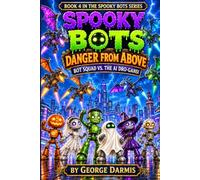 Spooky Bots: Danger From Above: BOT SQUAD VS AI THE DRO-GANS