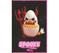 Spooky: Candy Corn Carnage: The Spooky Deviled Egg Journal