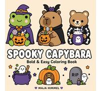 Spooky Capybara: A Bold & Easy Halloween Coloring Book for Kids & Adults: 40 Cute and Cozy Coloring Pages for Relaxation