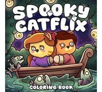 Spooky Catflix Coloring Book: Cute Halloween Cats Coloring Pages with Creepy and Funny Movie-Inspired Scenes for All Ages Stress Relief