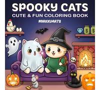 Spooky Cats: Cute and Fun Coloring Book for Adults and Teens to Enjoy, Showcasing Spooky Cats in Various Creepy and Humorous Scenes.