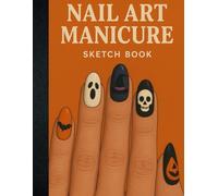 Spooky Chic: A Halloween Manicure Sketchbook