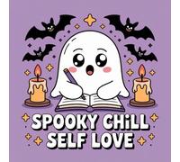 Spooky Chill Self Love Coloring Book for Kids Ages 2-8: Big Coloring Pages For Kids Little Hands Enjoy Hours Of Coloring Fun Family Time Encourage ... Basket GiftBig Coloring Pages For Kids Lit