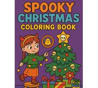 SPOOKY CHRISTMAS: Coloring book for kids with cute and spooky Christmas