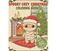 Spooky Christmas Coloring Book: Kawaii Creepy-Cute Holiday Illustrations with Cozy Gothic Scenes for Adults