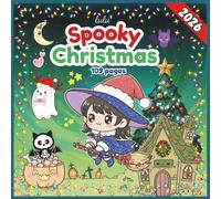Spooky Christmas: Cute and cozy coloring book for adults | Fun spooky christmas illustrations with adorable characters and cozy holiday scenes for relaxation