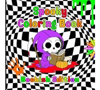 Spooky Coloring Book Bookish Edition: Coloring book for adults and teens featuring cute and creepy moments for relaxation and stress relief.