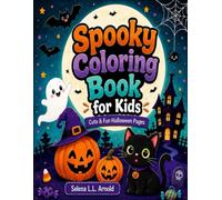 Spooky Coloring Book for Kids: Cute & Fun Halloween Pages