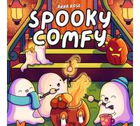 Spooky Comfy: Cute and Cozy Halloween Coloring Book for Adults, Teens and Kids