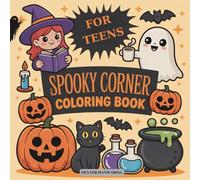 Spooky Corner Coloring Book for Teens: Bold and Easy Designs with Adorable Creepy Characters