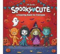 Spooky Cute: A Coloring Book for Everyone