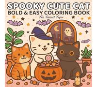 Spooky Cute Cat Coloring Book: Adorable Halloween Coloring Pages for Kids, Teens, and Adults.: Halloween Coloring Book for Cat Lovers- Bold and Easy ... and Pumpkin Patch Adventures.