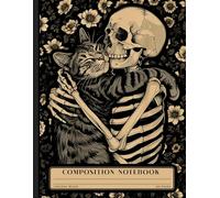 Spooky Cute Cat Composition Book: Skeleton with Flower Patterned Kitty - Ideal for Cat Lovers, Students, Teachers, and Halloween Gift Notes