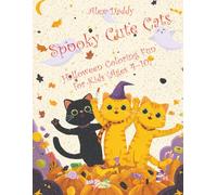 Spooky Cute Cats: Halloween Coloring Fun for Kids (Ages 4-10)