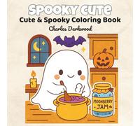 Spooky Cute: Coloring Book for Kids and Adults (Ink and Imagination Coloring)