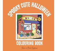Spooky Cute Colouring Book: Adorable and Relaxing Halloween Coloring Pages for Teens and Young Adults | Kawaii Pumpkins, Friendly Ghosts, Black Cats & Autumn Vibes