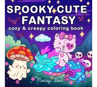 Spooky Cute Fantasy: Coloring Book for Teens and Adults - Cozy, Creepy Halloween Fun and Magical Scenes for Stress Relief and Relaxation