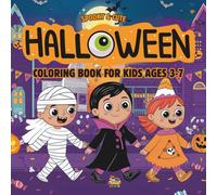 Spooky & Cute Halloween Coloring Book for Kids Ages 3-7: Delightfully Fun & Adorable Halloween Scenes for Little Artists.