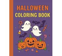 Spooky Cute! Halloween Coloring Book for Toddlers/Preschoolers Ages 1- 4 years: Easy, Large Print Coloring Pages - Pumpkins, Ghosts, Bats, and More - 15 Simple Images