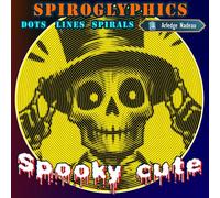 Spooky Cute Spiroglyphics Coloring Book: One Color Dots Lines Spirals Mysterious Creature Illustrations Horror Magical Art