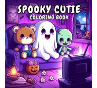 Spooky Cutie Coloring Book: Creepy Kawaii Spooky Coloring Pages for Stress Relief and Relaxation