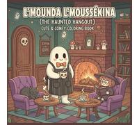 SPOOKY CUTIE: The Haunted Hangout: A Cute & Comfy Coloring Book: 40 Adorable Pages of Cozy Ghosts, Witchy Cafés, and Kawaii Monsters for Relaxation and Fun.