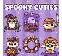 Spooky Cuties: Bold and Easy Coloring Book for Adults and Teens featuring Little Spooky Characters for Relaxation and Stress Relief