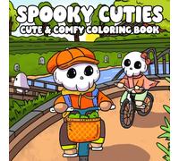 Spooky Cuties: Coloring Books for Adults and Teens Featuring Cute Creepy Characters in Halloween Moments for Relaxation & Stress Relief