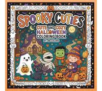 SPOOKY CUTIES: CUTE AND COZY HALLOWEEN COLORING BOOK