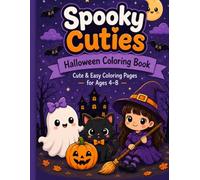 Spooky Cuties Halloween Coloring Book: Cute & Easy Halloween Coloring Pages for Kids Ages 4-8