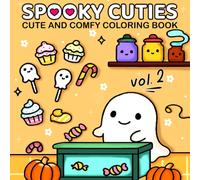 Spooky Cuties: Vol. 2, Halloween Spooky Cute & Comfy Coloring book for Adults and teens