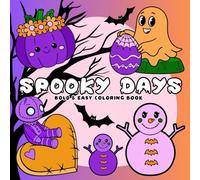 Spooky Days: Bold and Easy All Year-Round Halloween Coloring Book