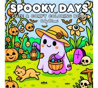 Spooky Days: Coloring Book for Adults and Teens Featuring Cute and Fun Halloween Scenes for Relaxation and Festive Coloring (Cozy Halloween Coloring)