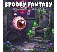 Spooky Fantasy : Cute Coloring - 40 Cozy Drawings, Bold Line and Easy