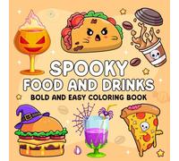 Spooky Food and Drinks: Bold and Easy Coloring Book