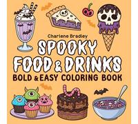 Spooky Food & Drinks Coloring Book: Bold Lines and Simple Designs for Halloween Fun with Kids