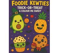 Spooky Foodie Kewties: Trick-or-Treat & Colour Me Sweet