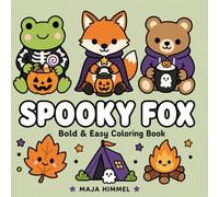 Spooky Fox - A Halloween Coloring Book for Kids & Adults: 40 Bold & Easy Designs for Stress Relief and Relaxation