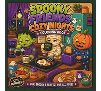 Spooky Friends Cozy Nights: Fun and Spooky Coloring Book